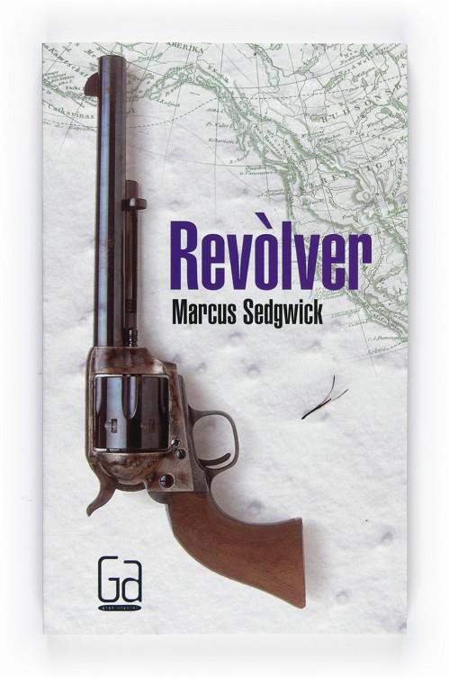 Revòlver | 9788466127172 | Marcus Sedgwick