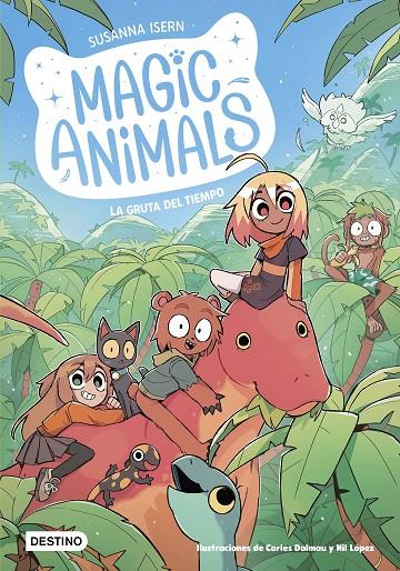 Magic Animals 12. La gruta del tiempo | 9788408318521 | Isern, Susanna/Dalmau, Carles/López, Nil
