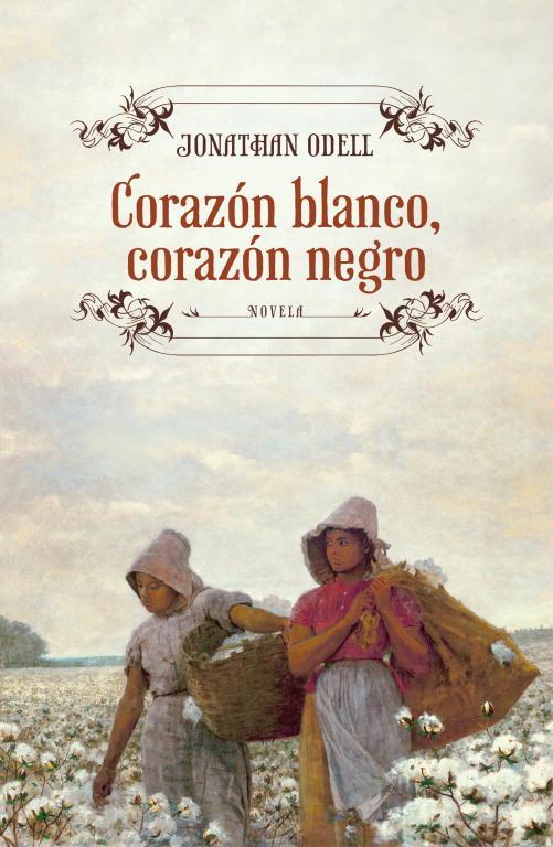Corazón blanco, corazón negro | 9788425347900 | Jonathan Odell