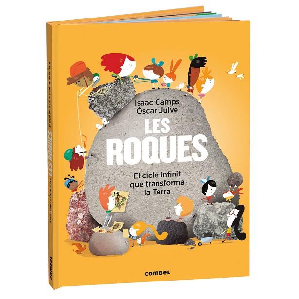 Les roques. El cicle infinit que transforma la Terra | 9788411583169 | Camps Gamundi, Isaac / Julve Gil, Óscar