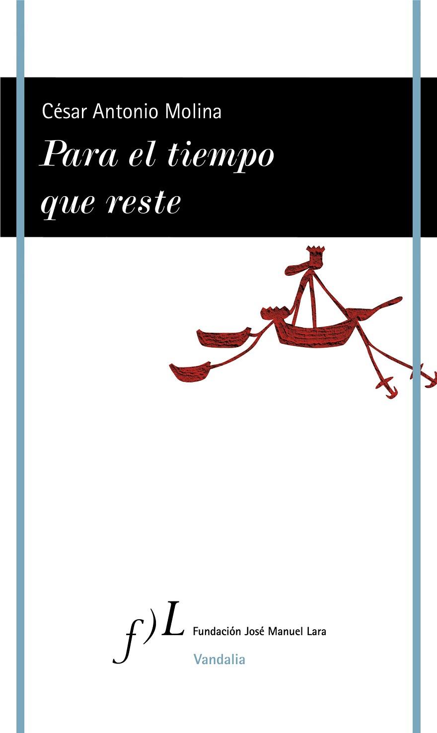 Para el tiempo que reste | 9788417453459 | Molina, César Antonio