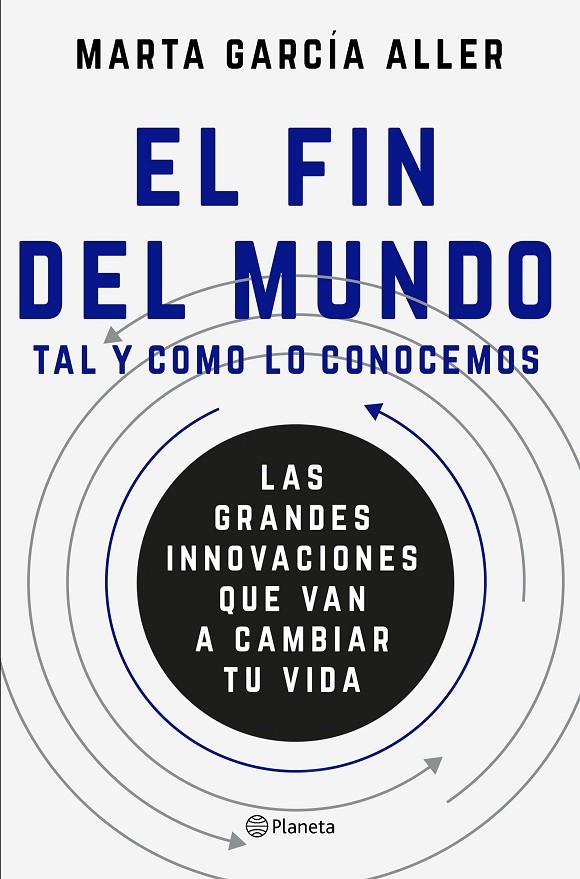 El Fin del mundo tal y como lo conocemos | 9788408175384 | Marta García Aller