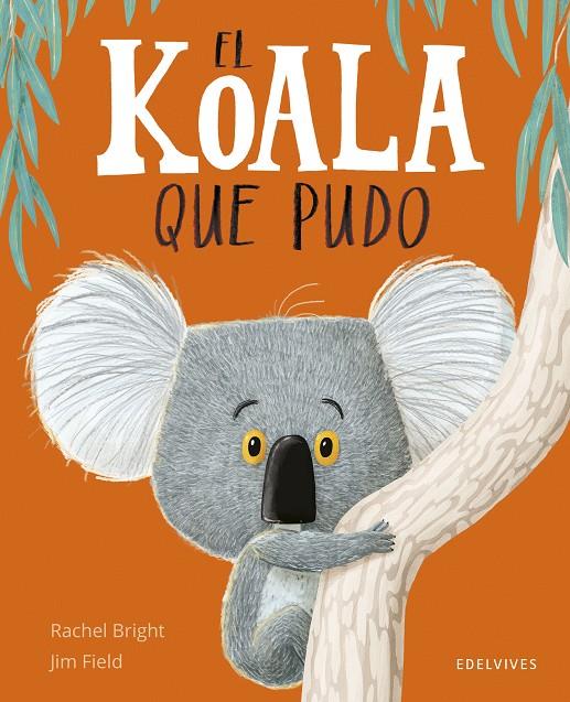 El koala que pudo | 9788414066836 | Bright, Rachel