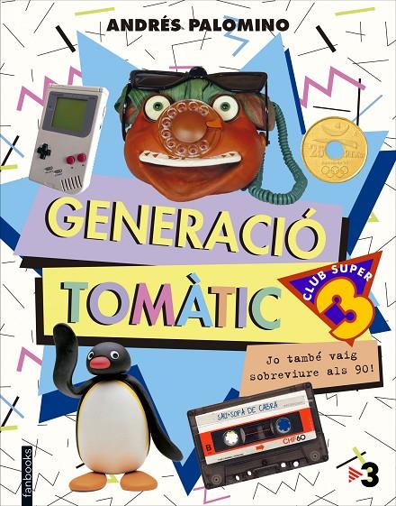 Generació Tomàtic | 9788416297702 | andres Palomino