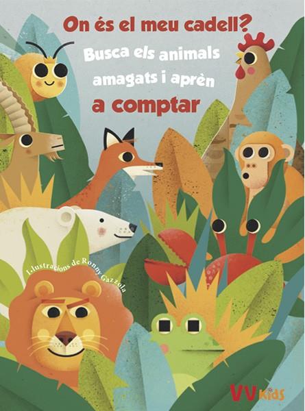 On es el meu cadell? (VVKIDS) | 9788468258638 | Gazzola, Ronny