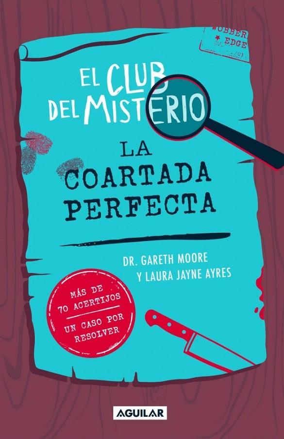 El club del Misterio 2 - La coartada perfecta | 9788403526426 | Moore, Dr. Gareth