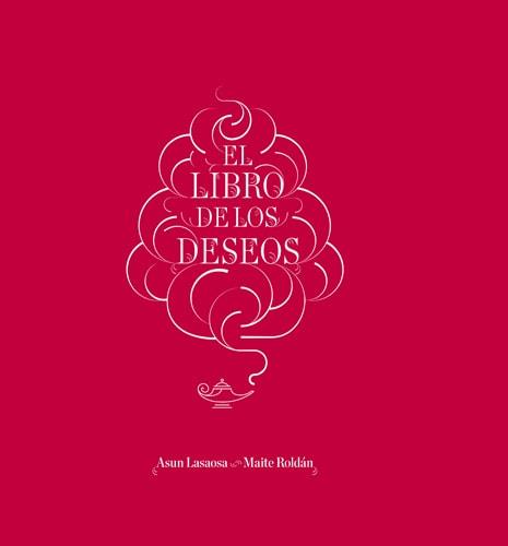 El libro de los deseos | 9788415002840 | Asun Lasaosa - Maite Roldán