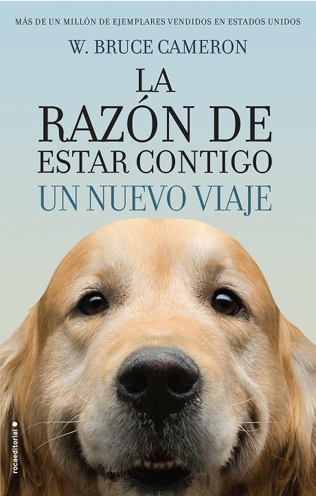 La razón de estar contigo. Un nuevo viaje | 9788416867912 | W. Bruce Cameron