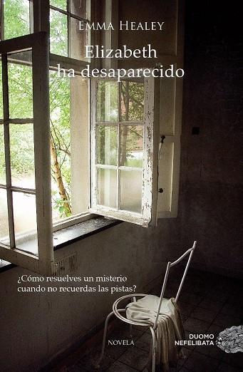 Elizabeth ha desaparecido | 9788415945185 | Emma Healey