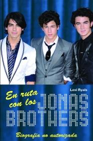 Biografía no autorizada. En ruta con los Jonas Bro | 9788408087359 | Lexi Ryals