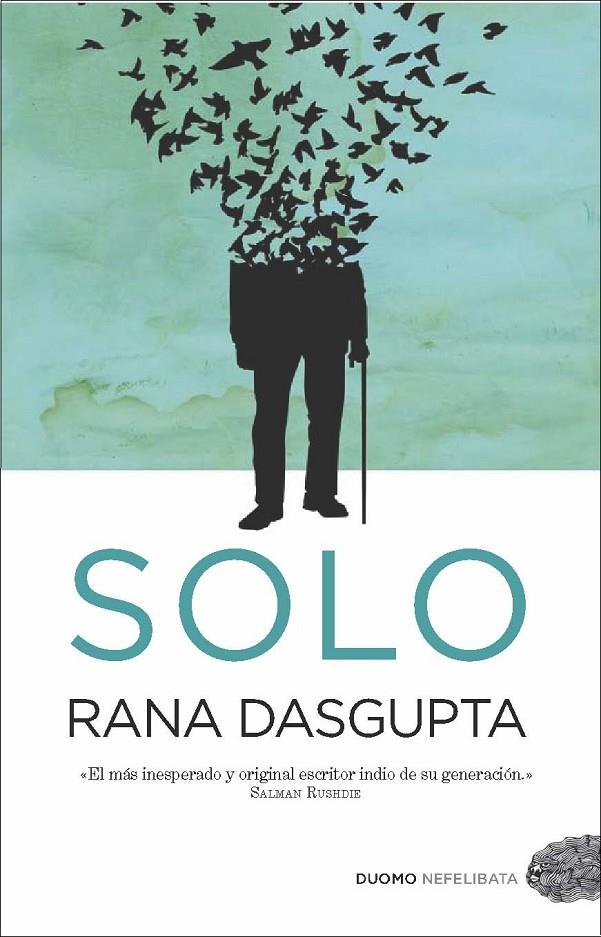Solo | 9788492723737 | Rana Dasgupta