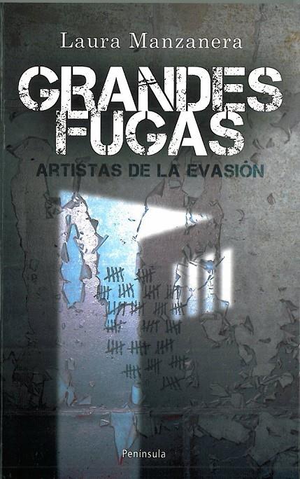 Grandes fugas | 9788483078679 | Laura Manzanera
