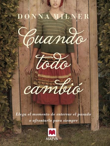 Cuando todo cambió | 9788415120988 | Donna Milner