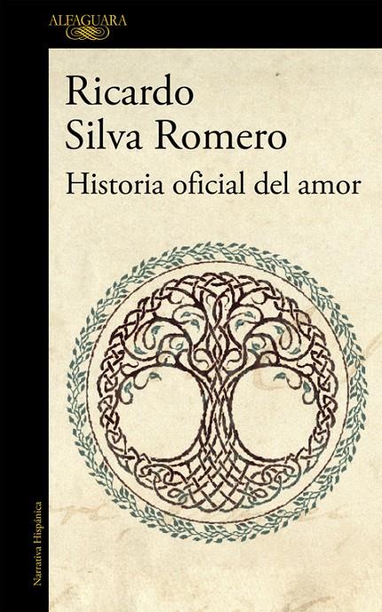 Historia oficial del amor | 9788420428802 | Ricardo Silva Romero