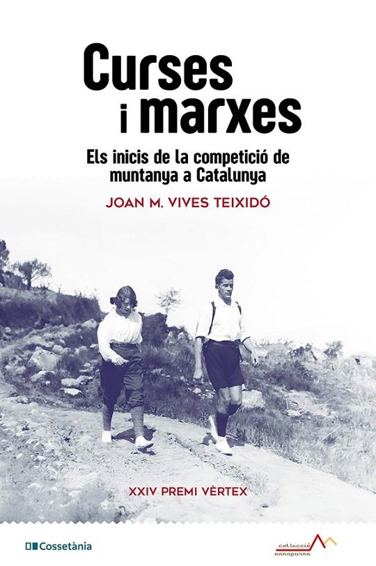 Curses i marxes | 9788413565583 | Vives Teixidó, Joan M.