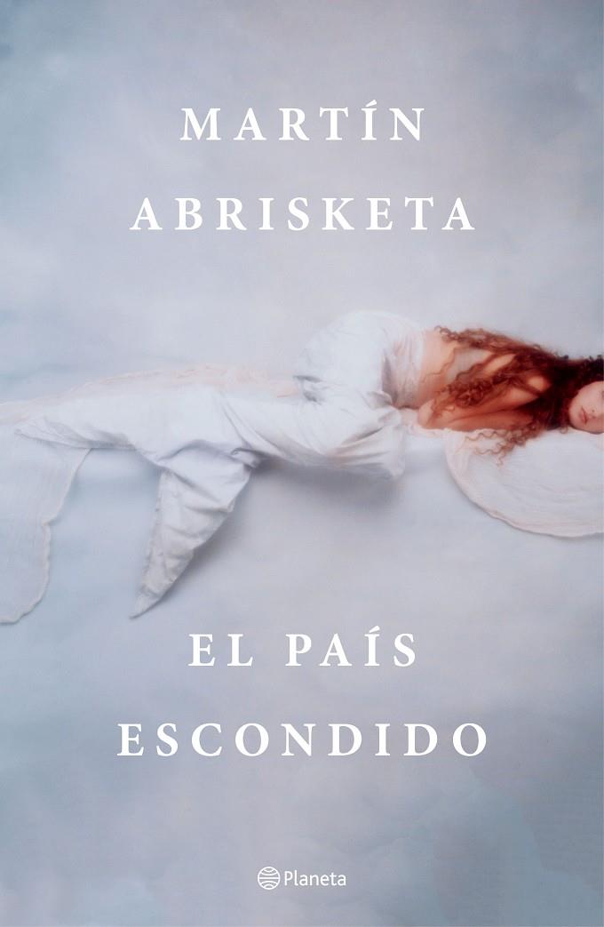 El país escondido | 9788408194361 | Abrisketa, Martín