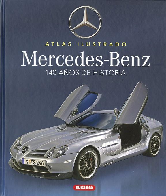 Mercedes-Benz. 100 años de historia | 9788467796629 | Saornil, Víctor