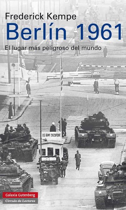 Berlín 1961 | 9788481099669 | Frederick Kempe