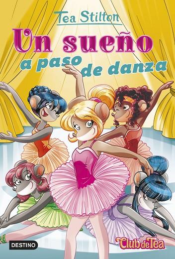 Un sueño a paso de danza | 9788408247036 | Stilton, Tea