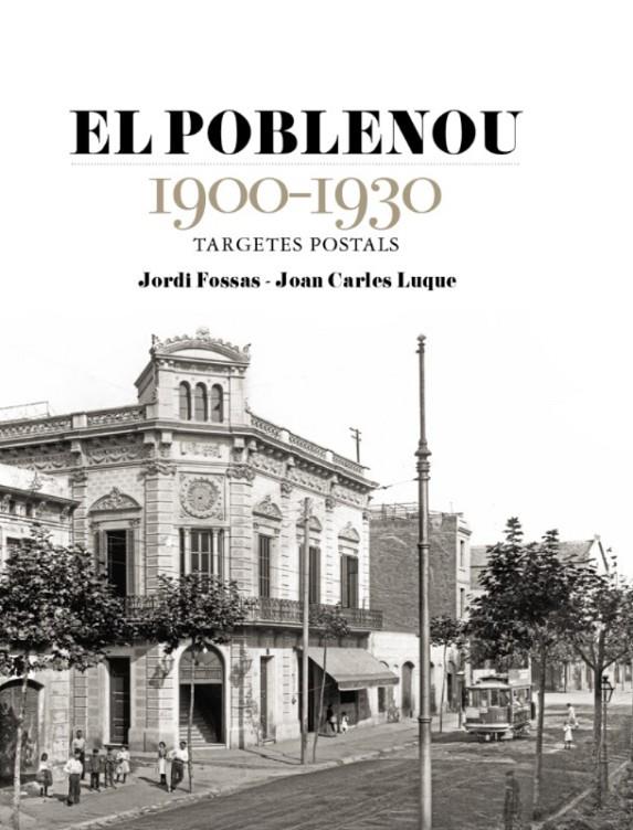 El Poblenou 1900-1930. Targetes postals | 9791387658717 | Fossas, Jordi/Luque, Joan Carkes