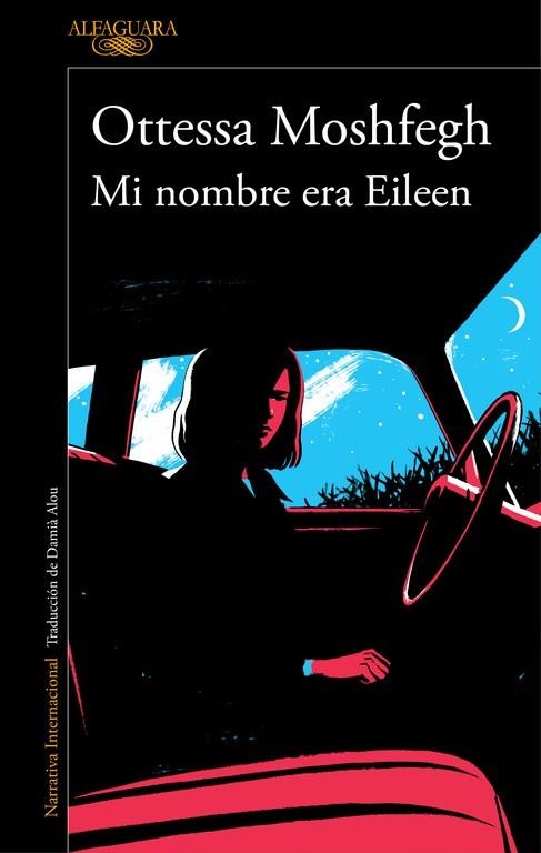 Mi nombre era Eileen | 9788420423944 | Ottessa Moshfegh
