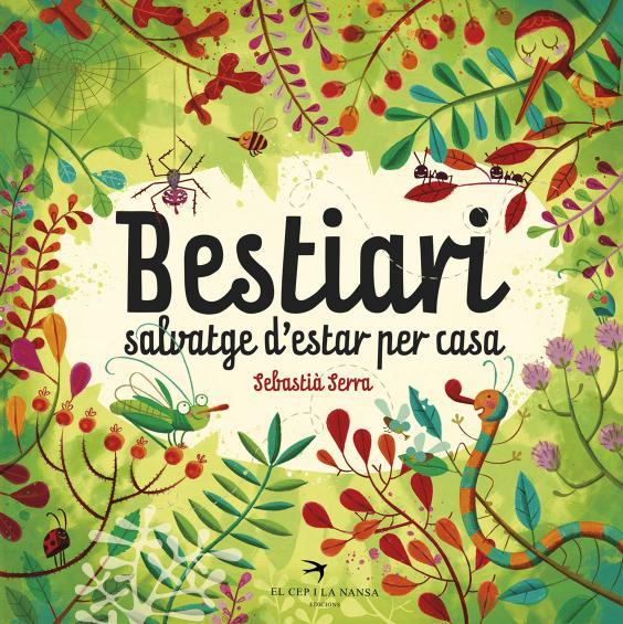 Bestiari salvatge d'estar per casa | 9788494562440 | Sebastià Serra