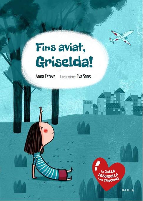 Fins aviat, Griselda! | 9788447935376 | Anna Esteve
