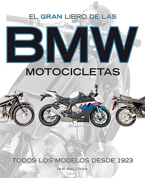 El gran libro de las motocicletas BMW | 9788417452254 | Falloon, Ian