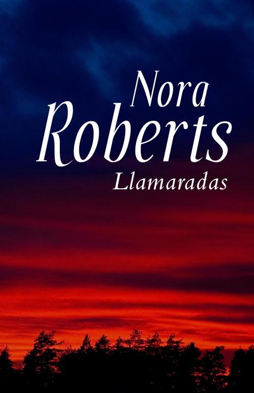 Llamaradas | 9788401384295 | Nora Roberts