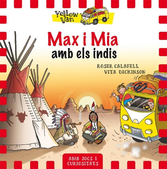 Yellow Van 10. Max i Mia amb els indis | 9788424660369 | Dickinson, Vita