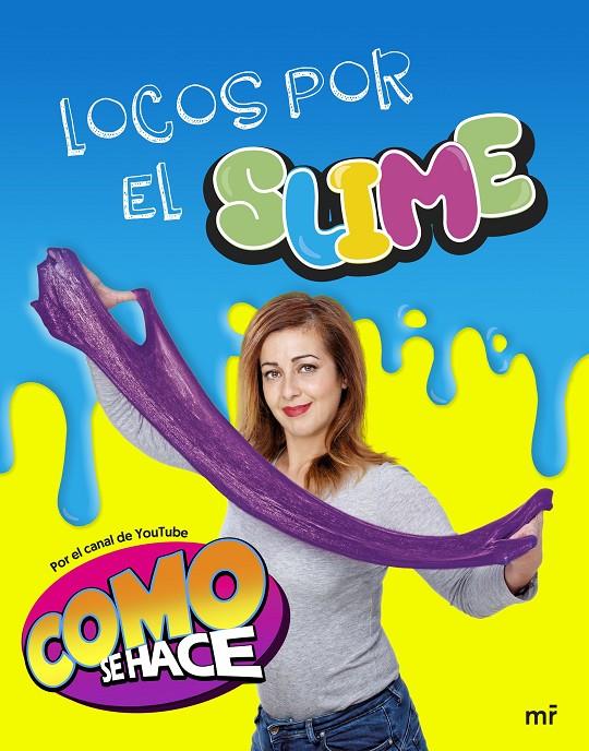 Locos por el slime | 9788427045903 | Cómo se hace