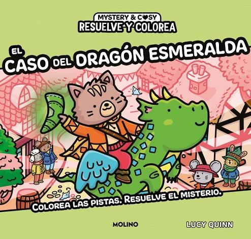Resuelve y colorea - Resuelve y colorea. El caso del dragón esmeralda | 9788427254961 | Quinn, Lucy