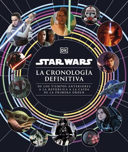 Star Wars. La cronología definitiva | 9780241637067 | Baver, Kristin/Fry, Jason/Horton, Cole/Richau, Amy/Sandell, Clayton