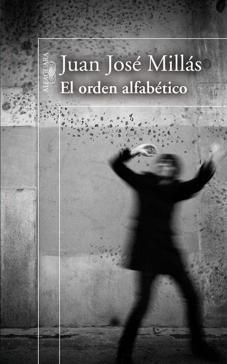 El orden alfabético | 9788420473758 | Millás, Juan José