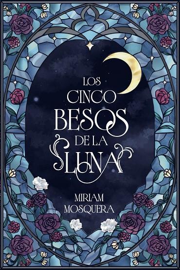 Los cinco besos de la luna | 9791388108068 | Mosquera, Miriam