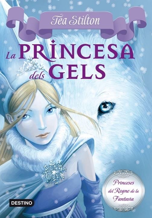 La princesa dels gels | 9788499322315 | Stilton, Tea