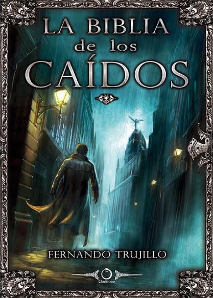 La biblia de los caidos | 9788416101092 | Fernando Trujillo
