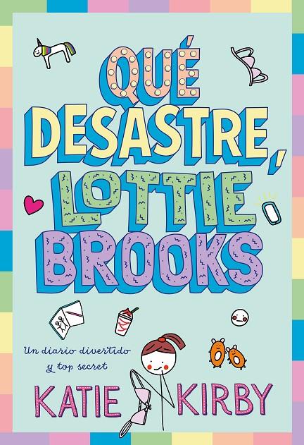 Qué desastre, Lottie Brooks | 9791387574796 | Kirby, Katie