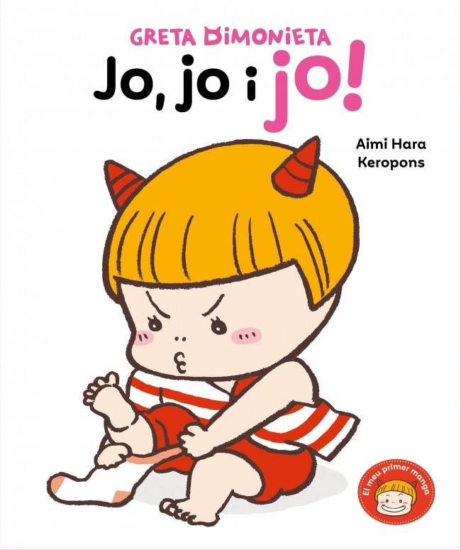 Greta Dimonieta - Jo, jo i jo! | 9788448870904 | Keropons
