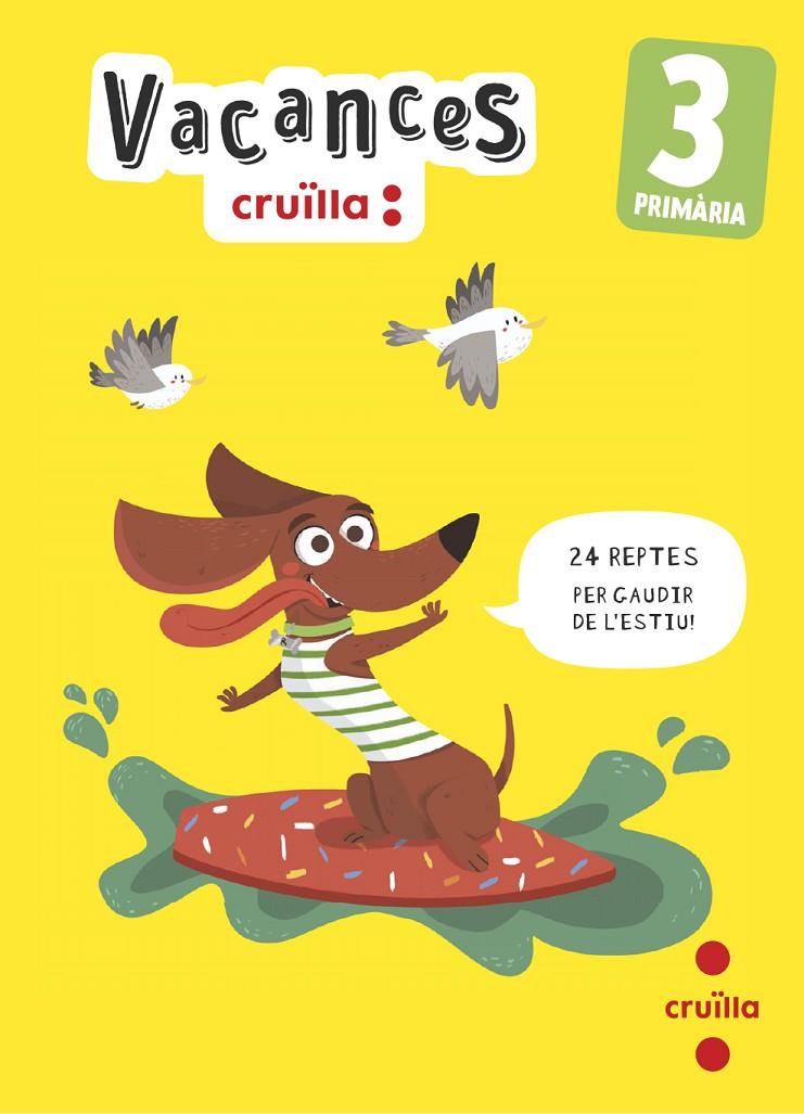 Vacances. 3 Primària | 9788466157452 | Modrego, Rosa/Equip Editorial Cruïlla,