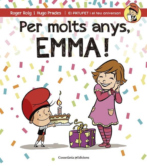 Per molts anys, Emma! | 9788490344521 | Roger Roig / Hugo Prades