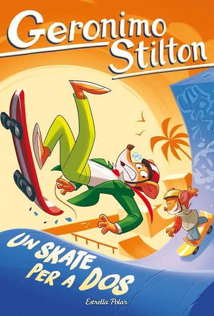 Un skate per a dos | 9791387782894 | Stilton, Geronimo