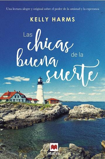 Las chicas de la buena suerte | 9788416363209 | Kelly Harms