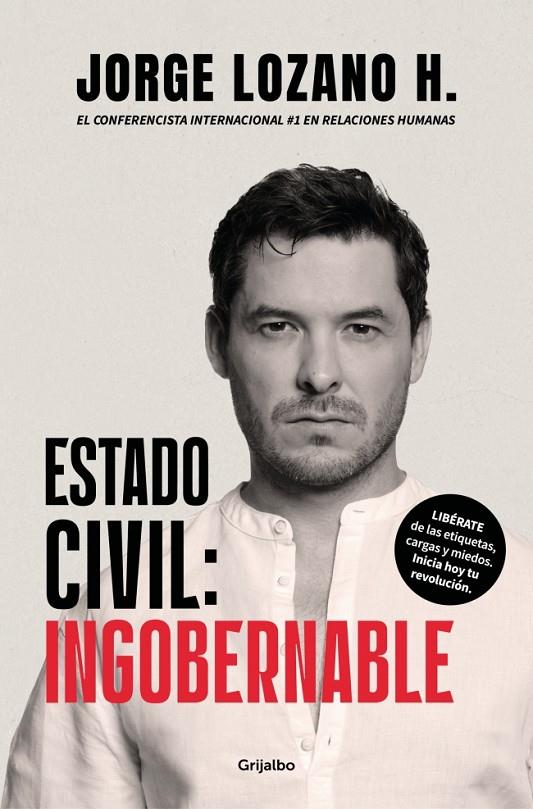 Estado civil: ingobernable | 9788425372674 | Lozano H., Jorge