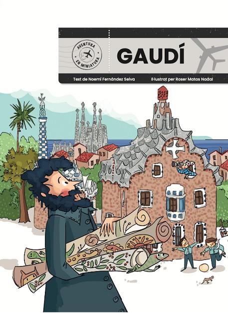 Gaudí. Aventura en miniatura | 9788410478428