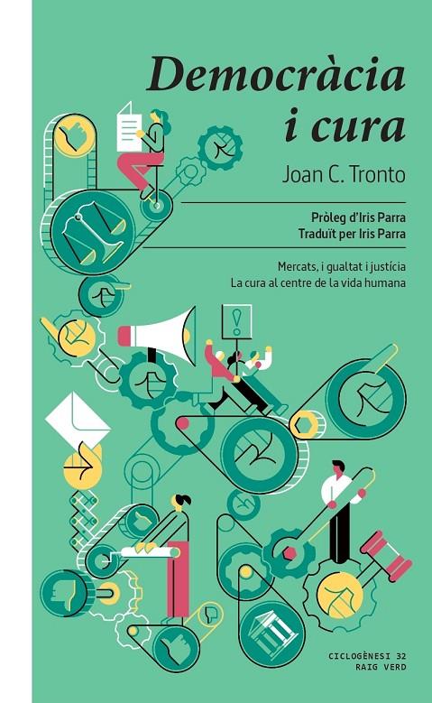 Democràcia i cura | 9788419206411 | Tronto, Joan C. (pròleg de Parra Jounou, Iris)