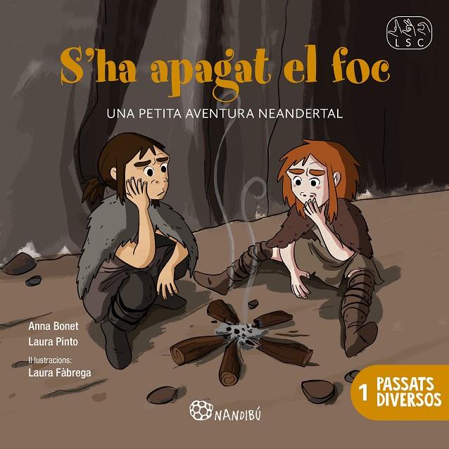 S'ha apagat el foc | 9788413037189 | Pinto Font, Laura/Bonet Peláez, Anna
