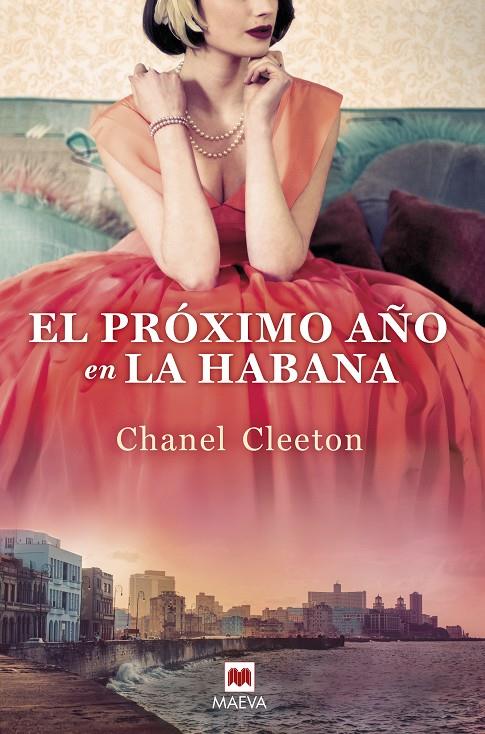 El próximo año en La Habana | 9788418184116 | Cleeton, Chanel