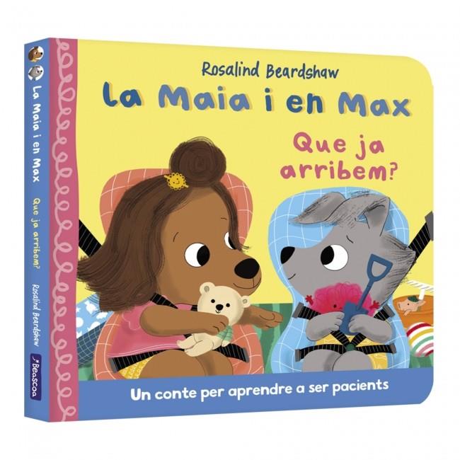 La Maia i en Max - Que ja arribem? | 9788448870331 | Beardshaw, Rosalind