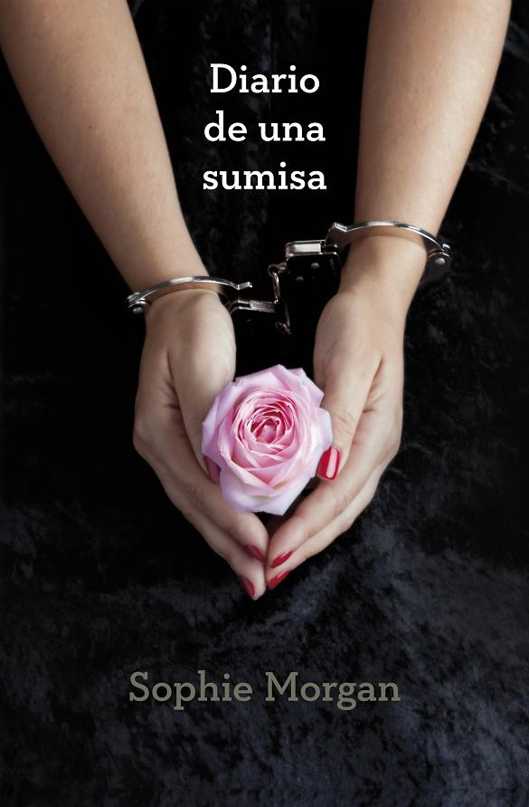 Diario de una sumisa | 9788425349652 | Sophie Morgan